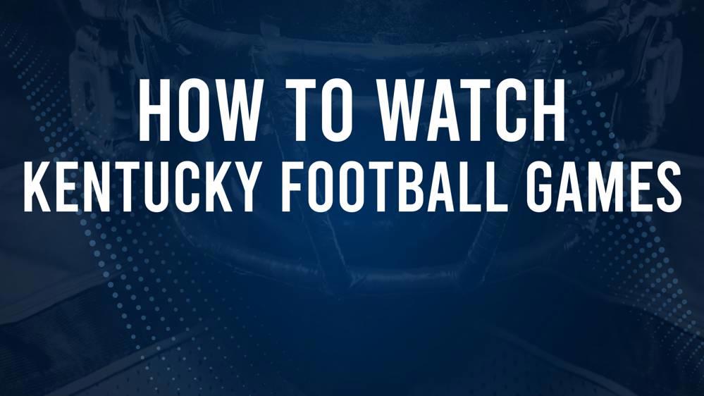 How to Watch 2024 Kentucky Wildcats Football Games on TV or Streaming