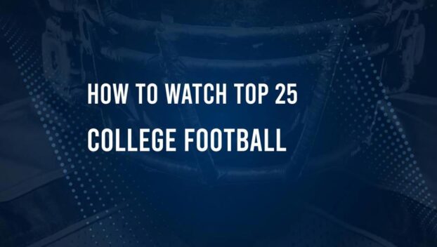 How to Watch College Football this Week: Top 25 TV Schedule and Live Streams