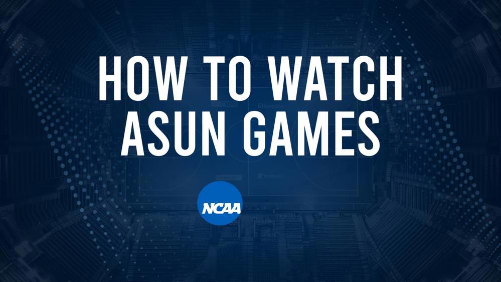 How to Watch ASUN College Basketball Games - Wednesday, November 27