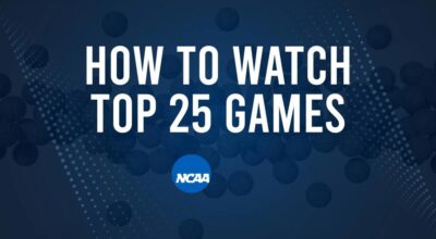 How to Watch Top 25 College Basketball Games - Wednesday, November 13