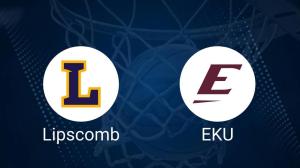 How to Watch Lipscomb vs. Eastern Kentucky on TV or Live Stream - February 18